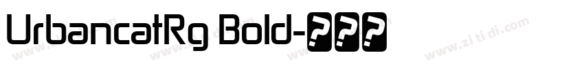 UrbancatRg Bold字体转换